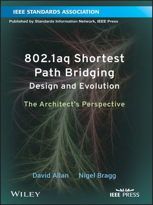 cover image of 802.1aq Shortest Path Bridging Design and Evolution